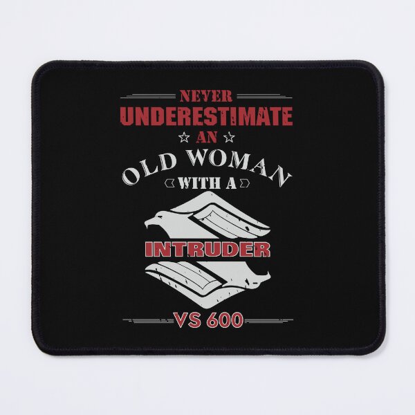 Item preview, Never Underestimate VS 600 Woman designed and sold by Intruder-Motor.