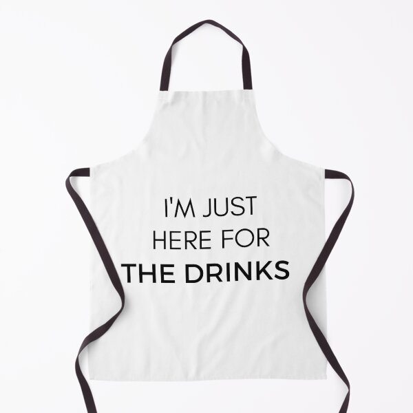 Item preview, I'm Just Here for the Drinks designed and sold by PeonyPeak.