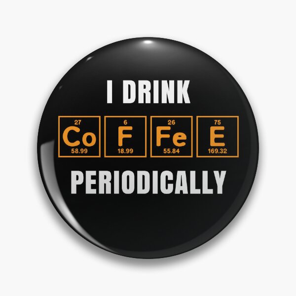 Item preview, I DRINK COFFEE PERIODICALLY designed and sold by KatisDesign.