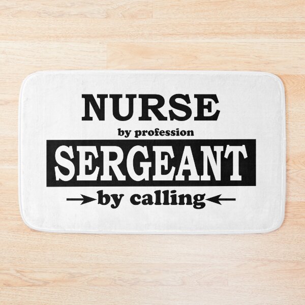 Item preview, Nurse by Profession, Sergeant by Calling designed and sold by TrulyRested.