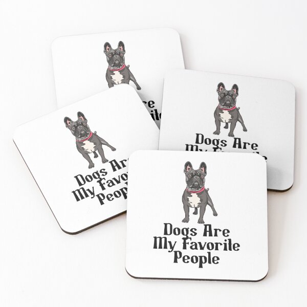 Item preview, Dogs are my favorite people french bulldogs designed and sold by nextneveldesign.
