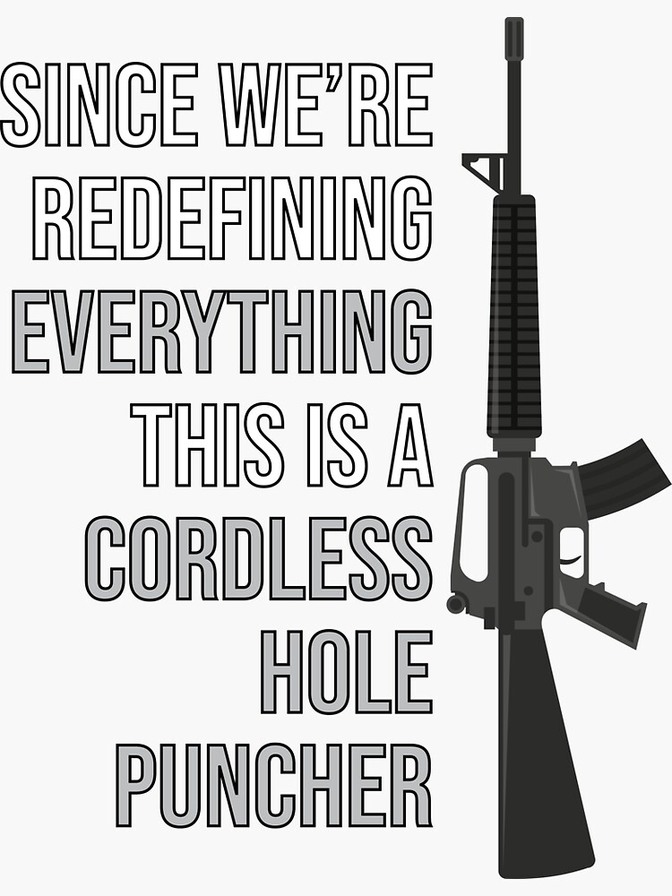 "Cordless Hole Puncher Funny Anti Woke" Sticker for Sale by