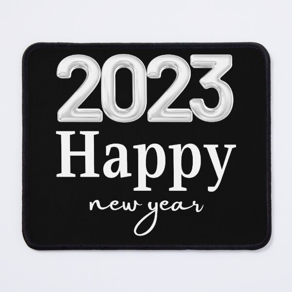 Item preview, 2023 HAPPY NEW YEAR - WELCOME 2023 - HELLO 2023 DESIGN designed and sold by WBP Mart.