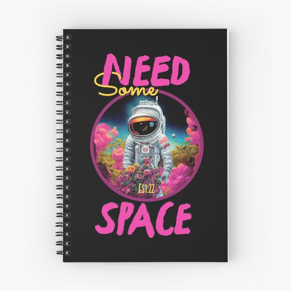 Item preview, NEED SOME SPACE designed and sold by GAADesignz.