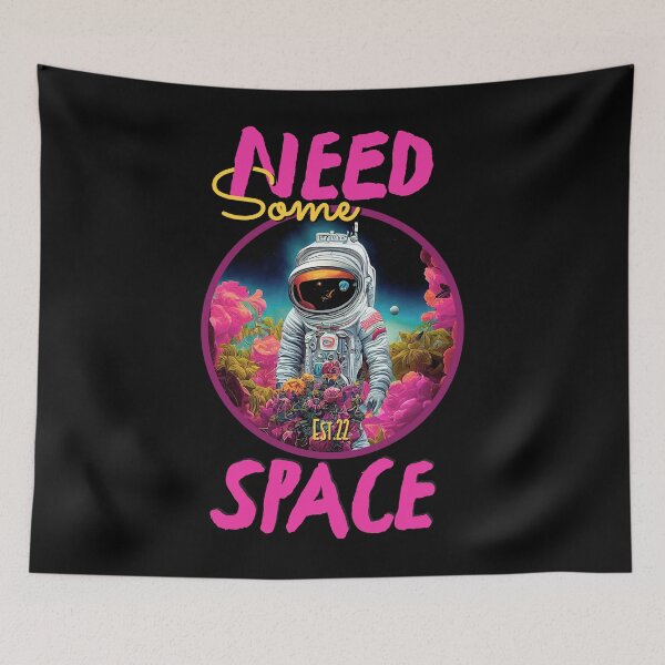 Item preview, NEED SOME SPACE designed and sold by GAADesignz.