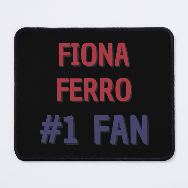 Item preview, Fiona Ferro - #1 Fan designed and sold by Rybariuns.