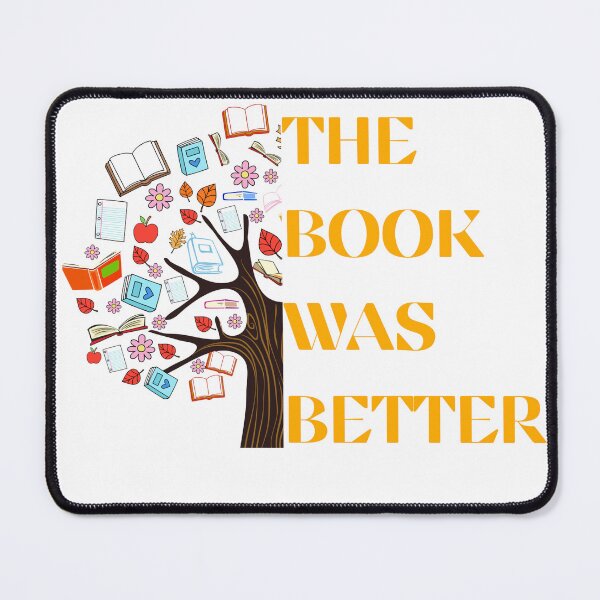 Item preview, The Book Was Better Shirt | Dad Gift Husband Shirt Unisex Shirt Wife Gift - Fathers Day Gift - Geek Reading - Funny Shirt designed and sold by hummygraphic.