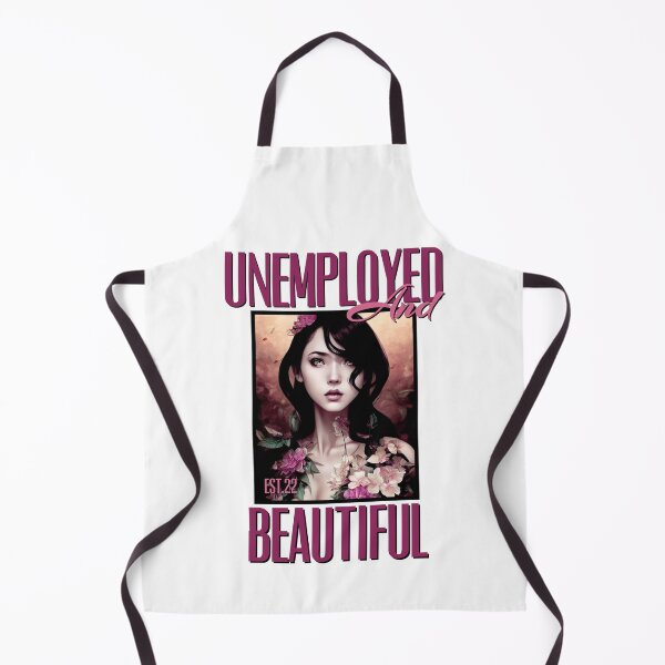 Item preview, UNEMPOLYED AND BEAUTIFUL designed and sold by GAADesignz.
