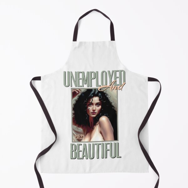 Item preview, UNEMPOLYED AND BEAUTIFUL designed and sold by GAADesignz.
