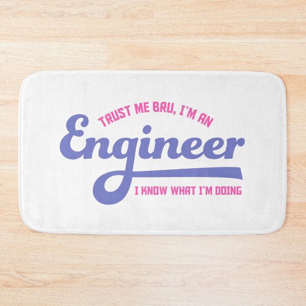 Item preview, Trust me I'm an Engineer Statement Pink designed and sold by Osh Sales.