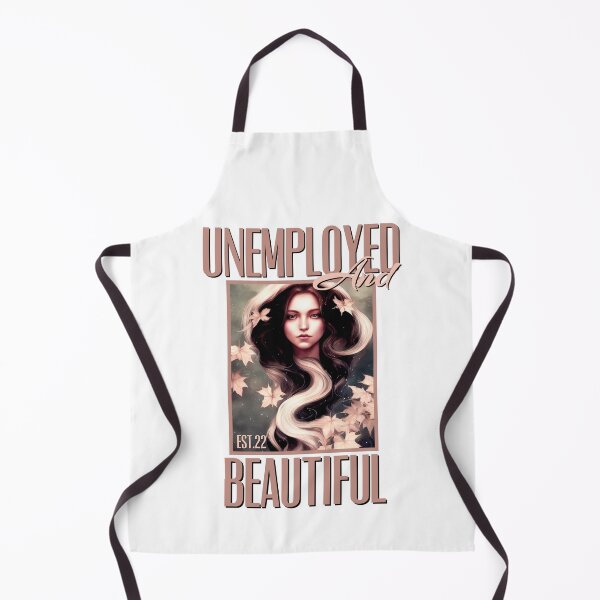 Item preview, UNEMPOLYED AND BEAUTIFUL designed and sold by GAADesignz.