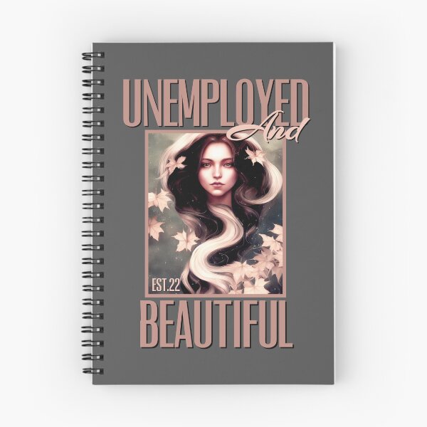 Item preview, UNEMPOLYED AND BEAUTIFUL designed and sold by GAADesignz.