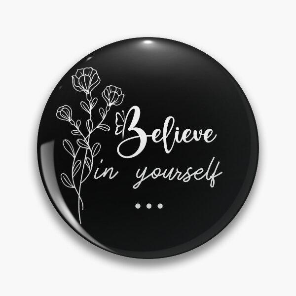 Item preview, Believe In Your Self With Roses Flowers, motivational quote on black background designed and sold by LilaDiams.