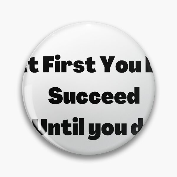 Item preview, If At First You Don't Succeed Until you do designed and sold by AMLUCI.