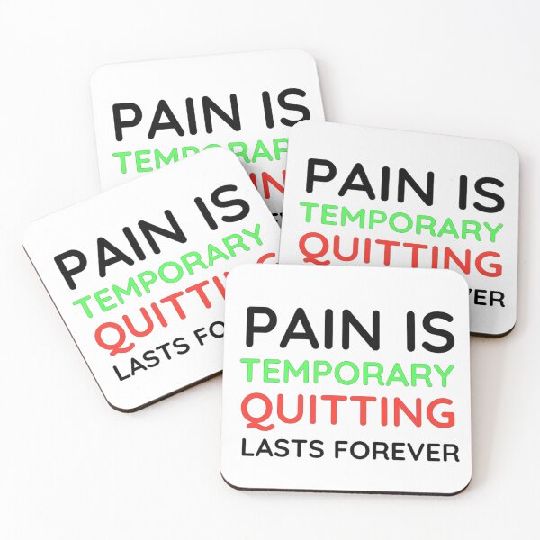 Item preview, Pain is Temporary Quitting Lasts Forever - Quote #2 designed and sold by Trendy-Now.