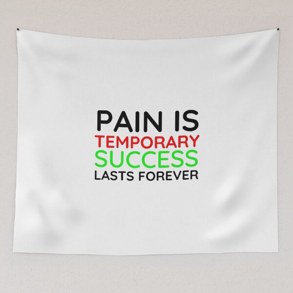 Item preview, Pain is Temporary Success Lasts Forever - Quote #6 designed and sold by Trendy-Now.