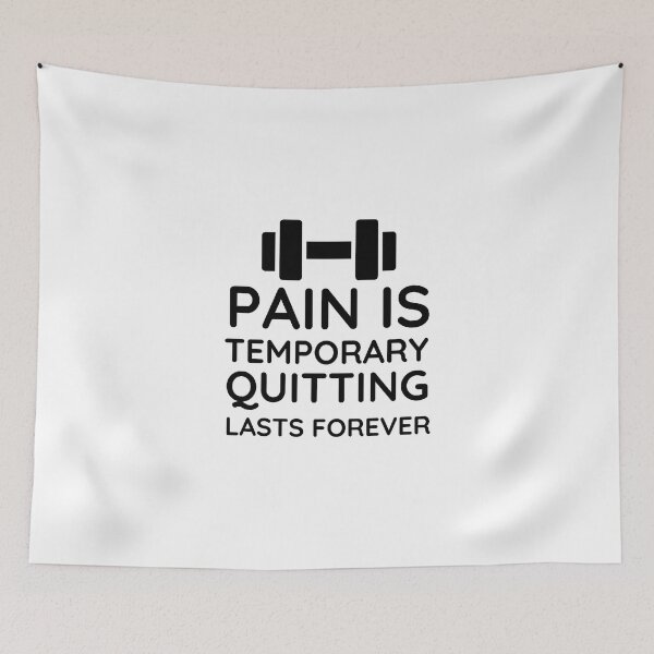 Item preview, Pain is Temporary Quitting Lasts Forever - Quote #7 designed and sold by Trendy-Now.