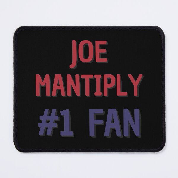 Item preview, Joe Mantiply - #1 Fan designed and sold by Rybariuns.