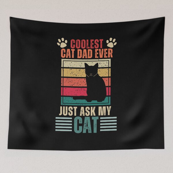 Item preview, Coolest Cat Dad Ever Just Ask My Cat designed and sold by NinniSilver.