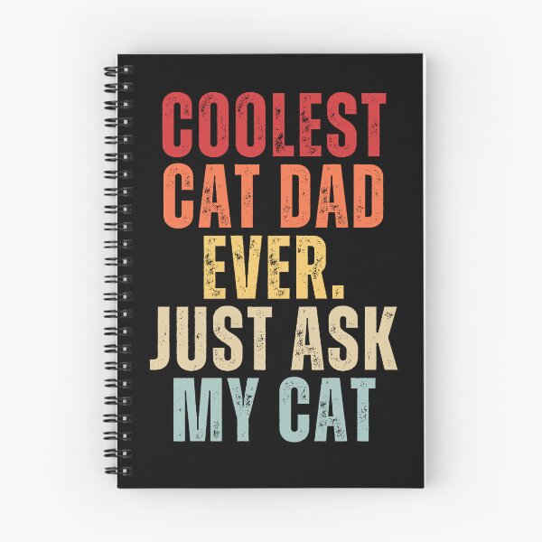 Item preview, Coolest Cat Dad Ever Just Ask My Cat designed and sold by NinniSilver.