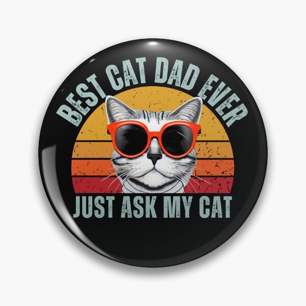 Item preview, Best Cat Dad Ever Just Ask My Cat designed and sold by NinniSilver.