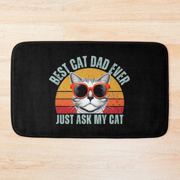 Item preview, Best Cat Dad Ever Just Ask My Cat designed and sold by NinniSilver.