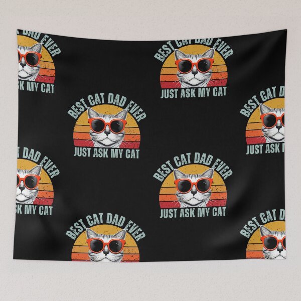 Item preview, Best Cat Dad Ever Just Ask My Cat designed and sold by NinniSilver.