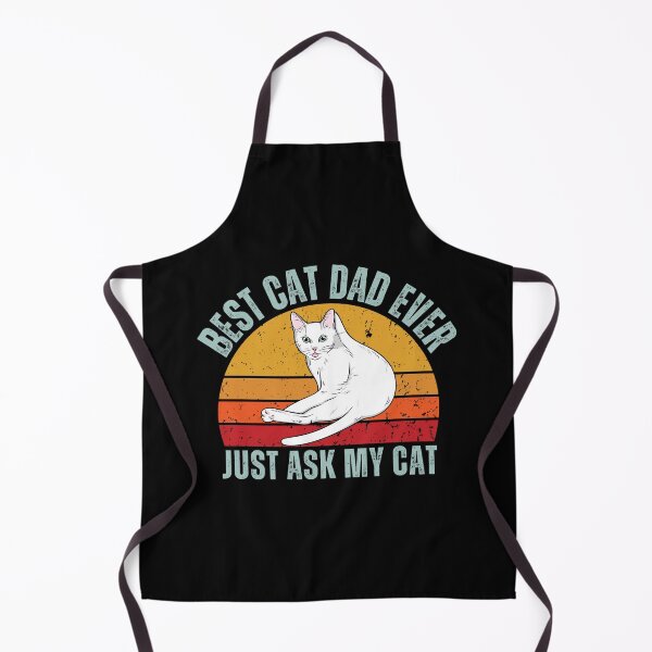 Item preview, Best Cat Dad Ever Just Ask My Cat designed and sold by NinniSilver.