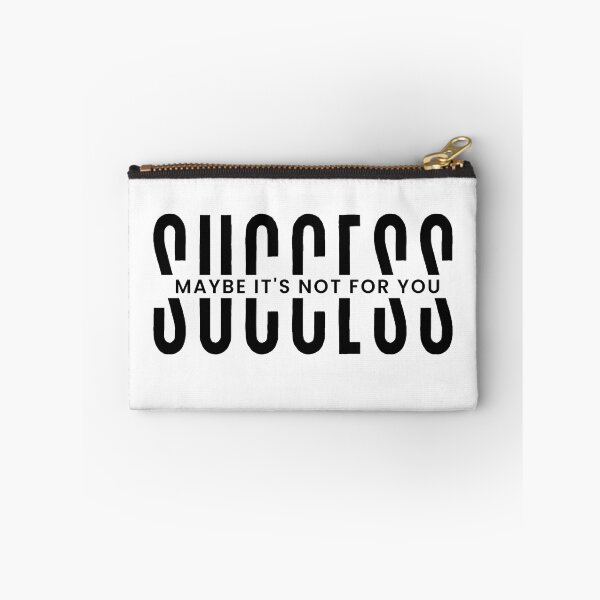 Item preview, Success, maybe it's not for you! designed and sold by Meeseeeks.