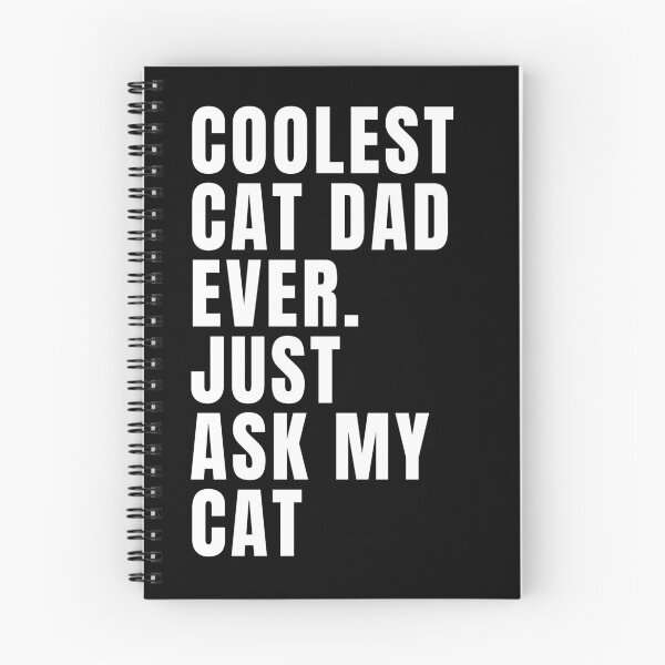 Item preview, Coolest Cat Dad Ever Just Ask My Cat designed and sold by NinniSilver.