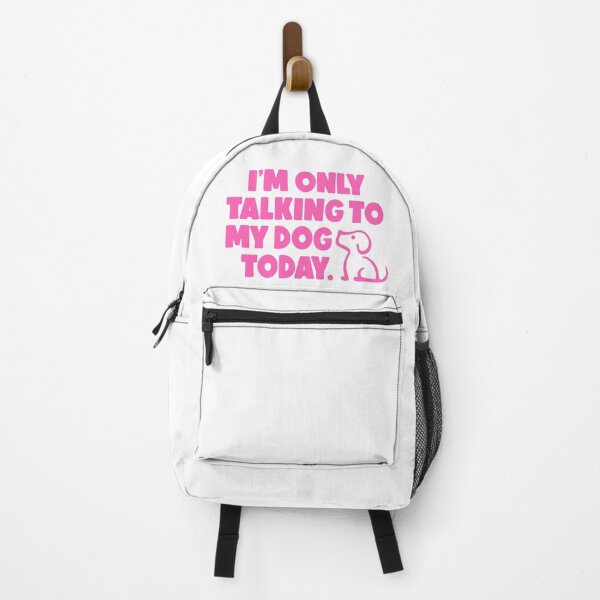 Item preview, I'm only talking to my dog today Statement Pink designed and sold by Osh Sales.