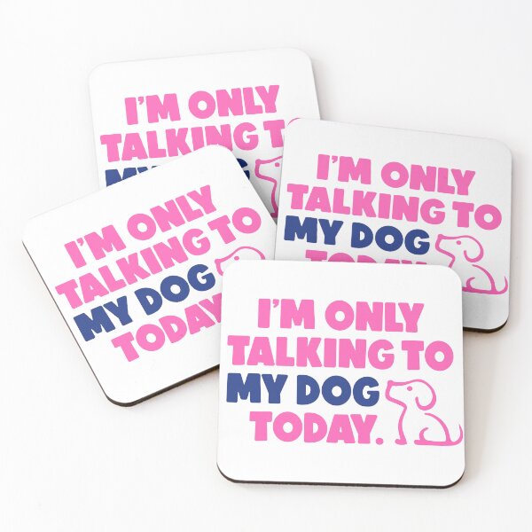 Item preview, I'm only talking to my dog today Statement Pink and Blue designed and sold by Osh Sales.
