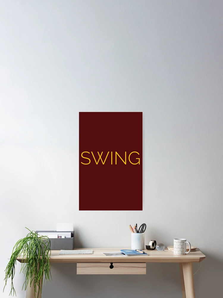 Thumbnail 2 of 3, Poster, SWING designed and sold by Slinky-Reebs.