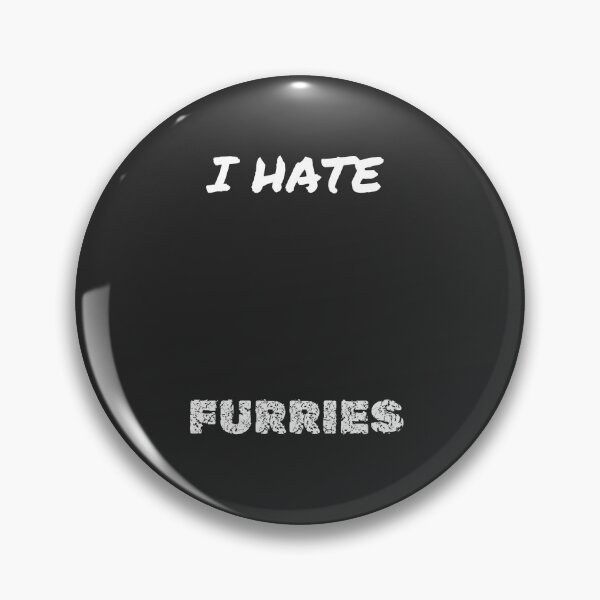 Item preview, I HATE FURRIES designed and sold by The-Artful-Eye.
