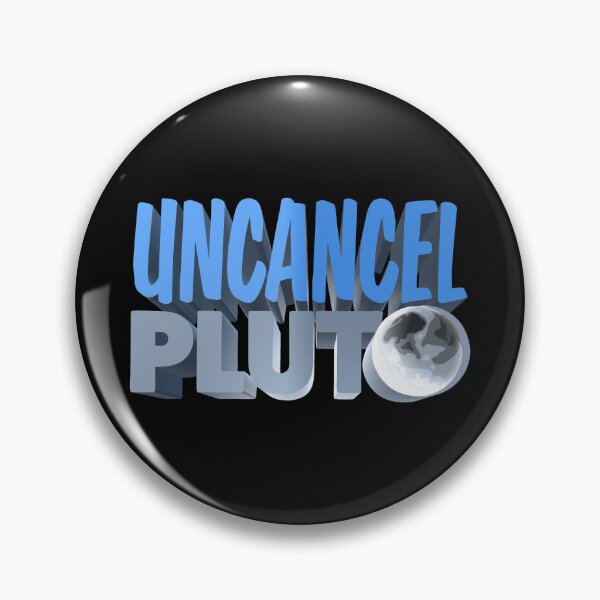 Item preview, Uncancel Pluto - Funny Nostalgic Planet Design designed and sold by Kill Tony Fan Designs.