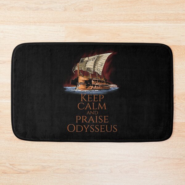 Item preview, Ancient Greek Mythology - Keep Calm And Praise Odysseus - Trojan War designed and sold by Styrman.