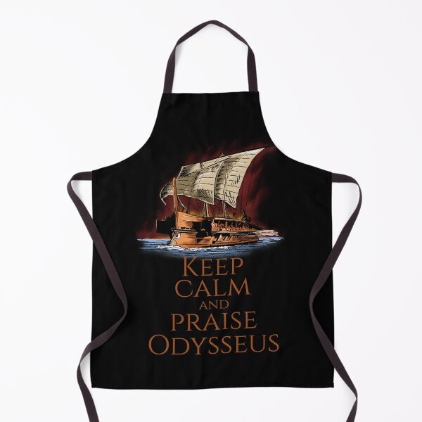 Item preview, Ancient Greek Mythology - Keep Calm And Praise Odysseus - Trojan War designed and sold by Styrman.