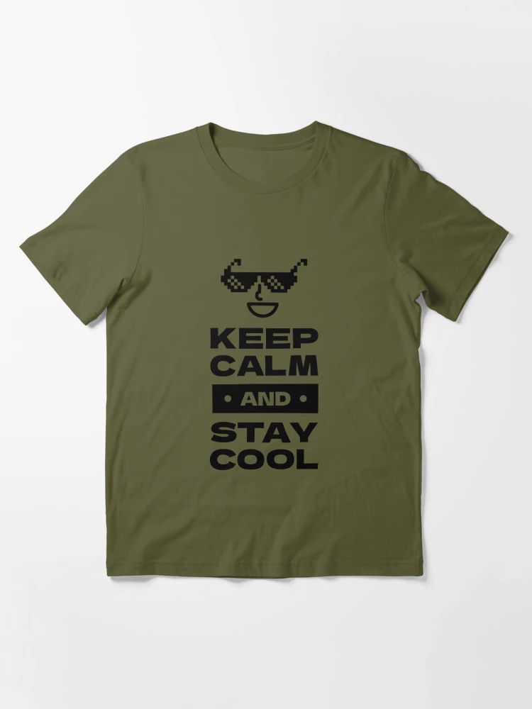 Keep Calm and Stay Cool - Swagger Meme | Sticker