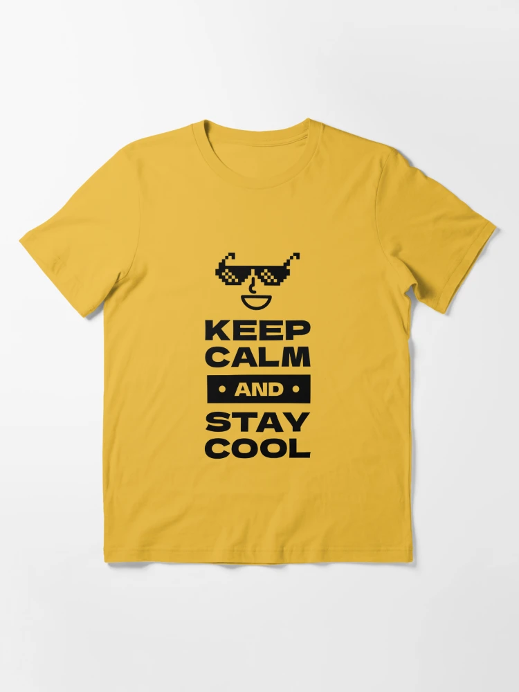 Keep Calm and Stay Cool - Swagger Meme | Sticker