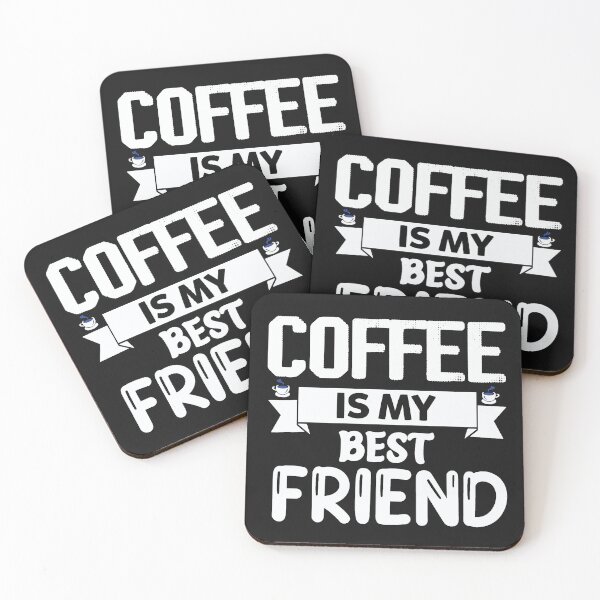 Item preview, Coffee Is My Best Friend (Almost) Delicious designed and sold by FuddalanDesigns.