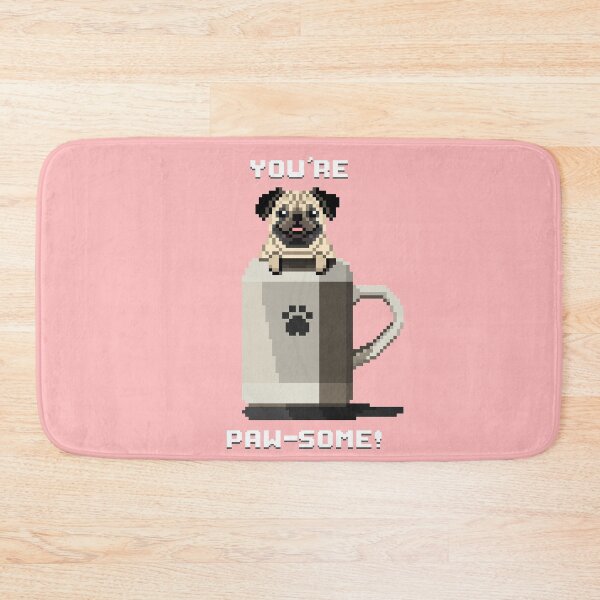 Item preview, You're Pawsome! (Light Pink) designed and sold by PixelByFatbeard.