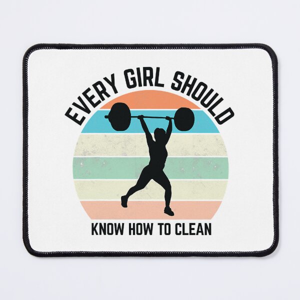 Item preview, Every Girl Should Know How To Clean Weight Lifting designed and sold by GeorgiHeyward.