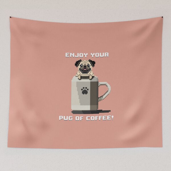 Item preview, Enjoy Your Pug of Coffee! (Tumbleweed) designed and sold by PixelByFatbeard.