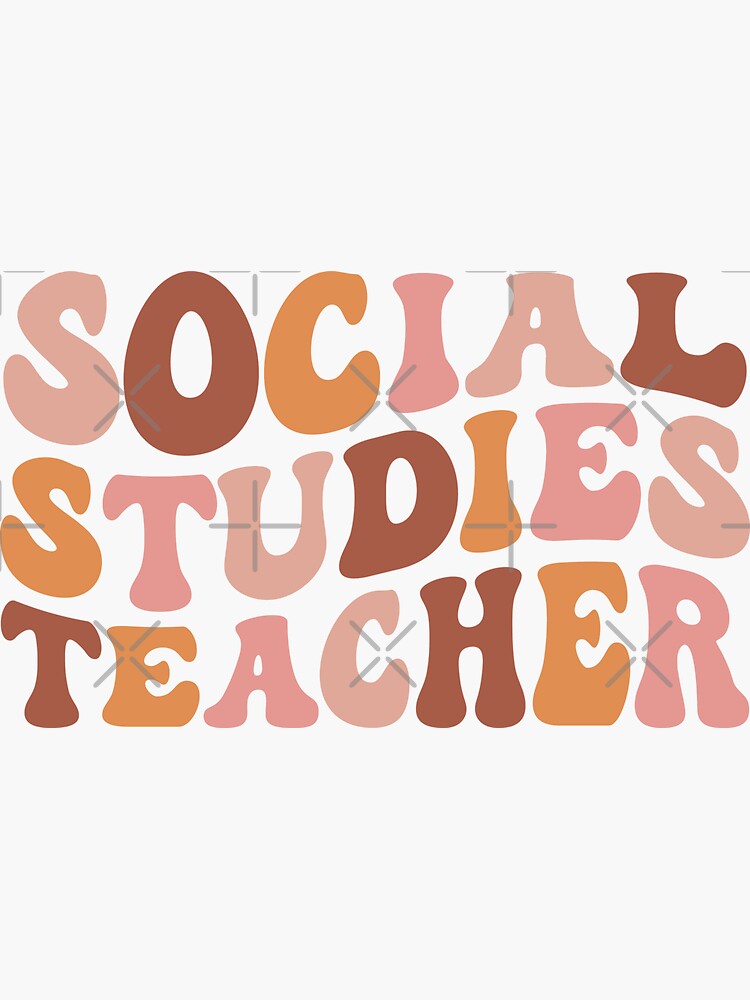 "Social Studies Teacher Social Studies Classroom History Teacher