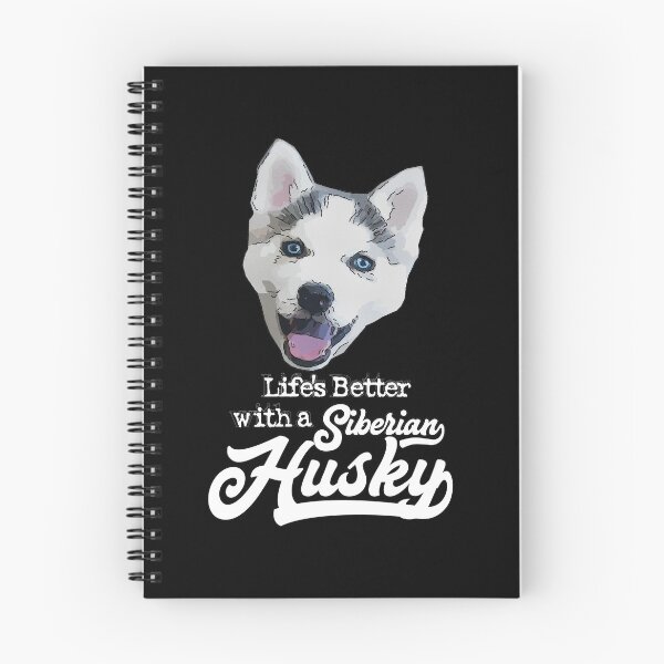 Item preview, Life's Better With Siberian Husky designed and sold by SunnyStreet.