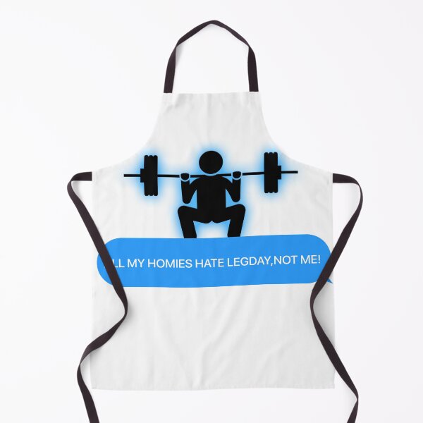 Item preview, All My homies hate legs day Funny workout design designed and sold by TheSMSBoutique.
