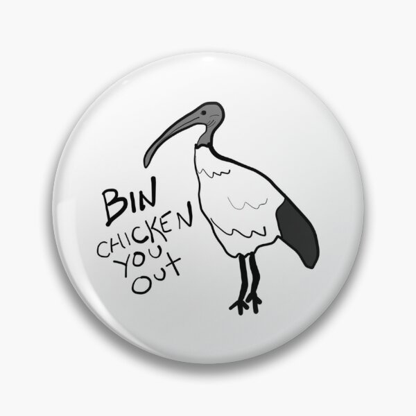 Item preview, Bin chicken you out.... ibis style      designed and sold by anselmleighton.