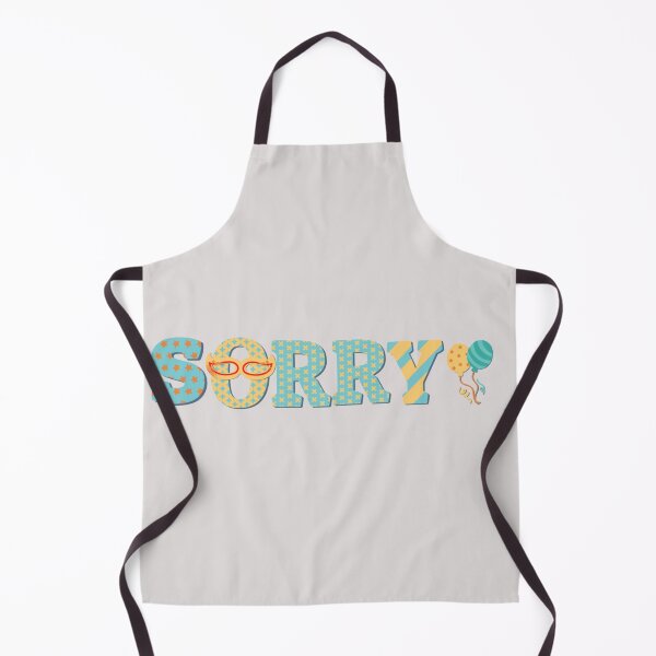 Item preview, Sorry Im Late I Saw A , sorry designed and sold by Dream2305.