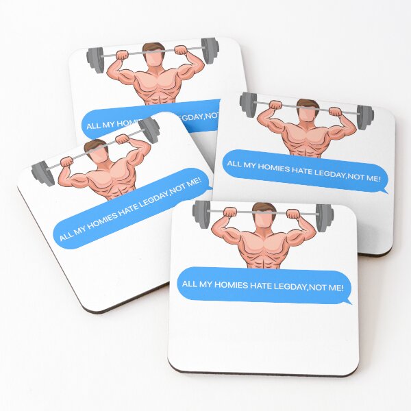Item preview, All My homies hate legs day Funny workout design designed and sold by TheSMSBoutique.