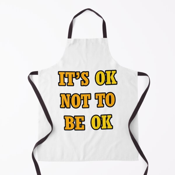 Item preview, It's Ok Not To Be Ok designed and sold by RevivalGraphic.